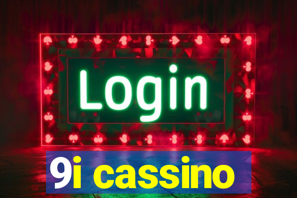 9i cassino